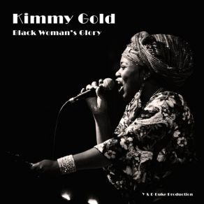 Download track Black Woman's Glory Kimmy Gold