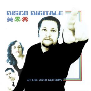 Download track In The 25th Century (Alchem Remix) Disco Digitale