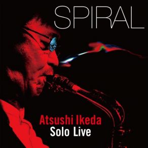 Download track Flame Of Peace (ライヴ・アット・岡本太郎記念館 東京2020) 池田篤, Atsushi Ikeda