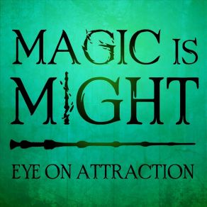 Download track Magic Is Might VII: Triumph Eye On Attraction