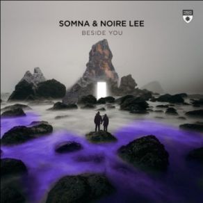 Download track Beside You (Extended Mix) Somna, Noire Lee