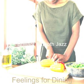 Download track Cultivated Moods For Cooking At Home Brilliant Smooth Jazz