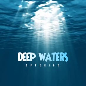 Download track Beneath The Surface DPPeriod