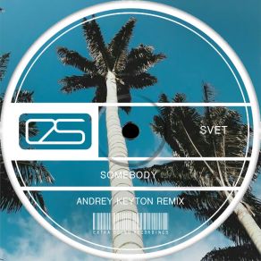 Download track Somebody (Andrey Keyton Instrumental Remix) 