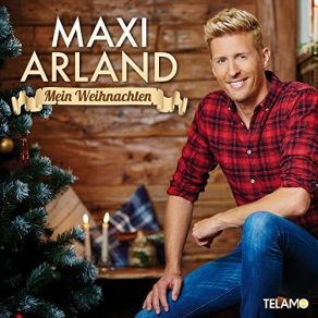 Download track Weihnachten Mit Deinem Lächeln Maxi Arland