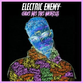 Download track Give Me The Words Electric Enemy