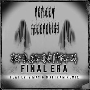 Download track Final Era (Evis May & Mattram Remix) BelcebuitresEvis May, Mattram