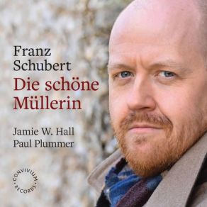 Download track No. 19, Der Müller Und Der Bach Paul Plummer, Jamie W. Hall