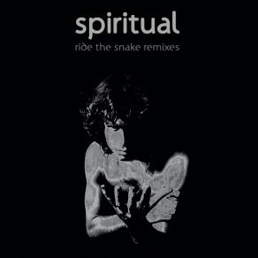 Download track Ride The Snake (Elysium Remix) Spiritual