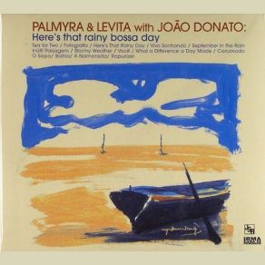 Download track Vivo Sonhando - Dreamer João Donato, Palmyra & Levita