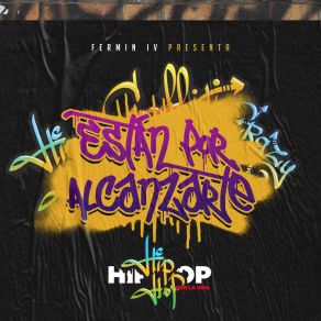 Download track Estan Por Alcanzarte HIP HOP POR LA VIDA