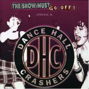 Download track Don'T Wanna Behave Dance Hall Crashers