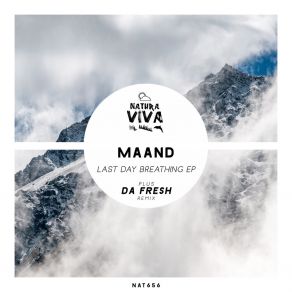 Download track Last Day Breathing (Da Fresh Remix) MAANDDa Fresh, Stranger¿