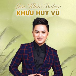 Download track Cạn Chén Men Cay Khuu Huy Vu