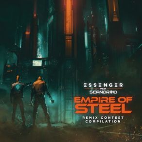 Download track Empire Of Steel (J Peak Remix) EssengerScandroid