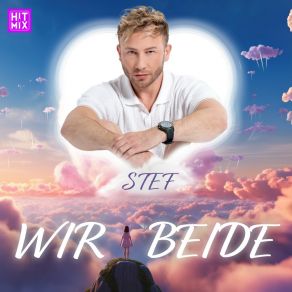 Download track Wir Beide (Radio Version) StefRadio Version