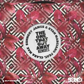 Download track The One That Got Away (Kyodee Extended Remix) Sunnery James & Ryan Marciano