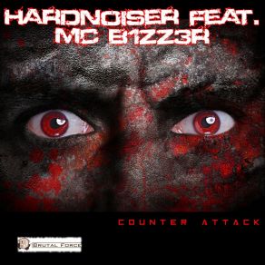 Download track Counter Attack (Intro Version) MC B1zz3r