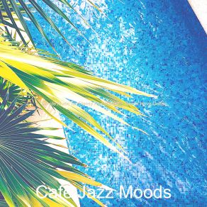 Download track Bossa Quintet Soundtrack For Summer 2021 Cafe Jazz Moods