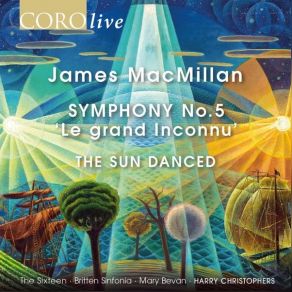 Download track 03. Symphony No. 5 Le Grand Inconnu II. Zao James MacMillan