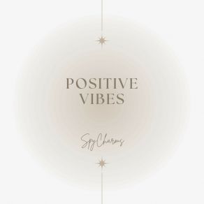 Download track Positive Vibes (Radio Edit) SpyCharms