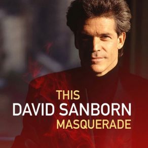 Download track Heart Lake David Sanborn