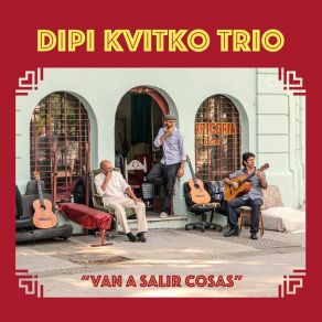 Download track Cuatro Compases Dipi Kvitko Trío