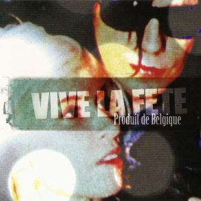 Download track Bizarre Vive La Fête!
