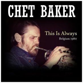 Download track Once I Loved Chet Baker