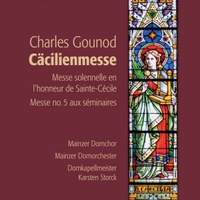 Download track St. Cecilia Mass, CG 56: IV. Sanctus Karsten Storck, Mainzer DomchorTobias Rathgeber