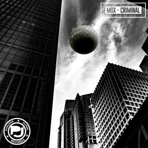 Download track Criminal (Radio Edit) Mox