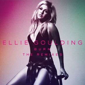 Download track Burn (Tiësto's Club Life Remix) Ellie Goulding