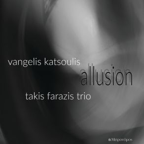 Download track Allusion ΚΑΤΣΟΥΛΗΣ ΒΑΓΓΕΛΗΣ