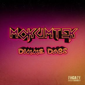 Download track Dikke Dabs Mokumtek