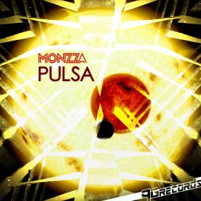 Download track Pulsa (Don't Fear The Priest He Gets The Kids Dancin' Rmx) MONZZA