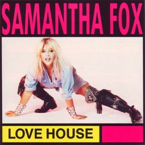 Download track Love House (DJ Pierre Club Mix) Samantha FoxPierre J