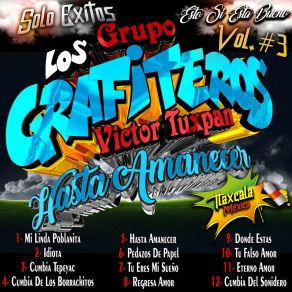 Download track Hasta Amanecer Grupo Los Grafiteros