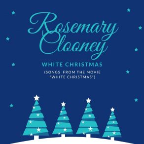 Download track White Christmas Irving BerlinRosemary Clooney