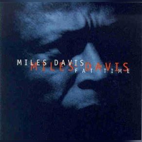 Download track Fat Time Miles Davis