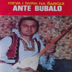 Download track Zar Nam Treba Svadje Za Imanje ANTE BUBALO