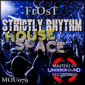 Download track Human Error (Strictly Rhythm Mix) The Frost