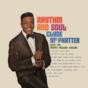 Download track Up To My Ears In Tears Clyde McPhatter