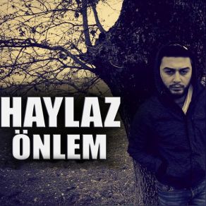 Download track Onlem Haylaz