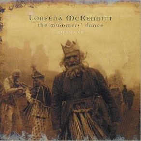 Download track The Mummers' Dance (Single Version) Loreena McKennitt