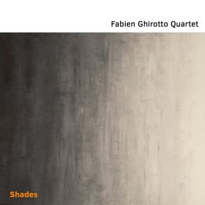 Download track Ambiguity Fabien Ghirotto Quartet