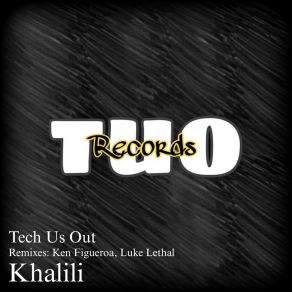 Download track Khalili Tech Us Out