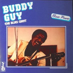 Download track You've Been Gone Too Long Buddy Guy