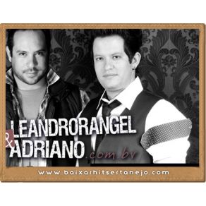 Download track Papai E Mamãe Que Fez Leandro Rangel E Adriano