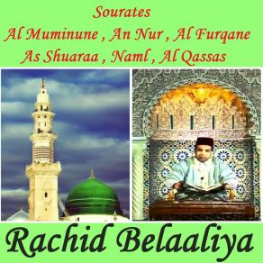 Download track Sourate Al Muminune (Warch Muratal) Rachid Belaaliya