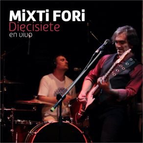 Download track Setiembre (En Vivo) Mixti ForiMartin Constantino, Santiago Lema